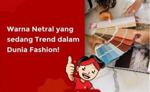 Warna Netral Dalam Fesyen Kontemporer