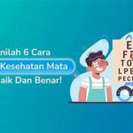 Cara Menjaga Kesehatan Mata Sehari-hari