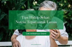 Nutrisi Tepat Untuk Kesehatan Lansia