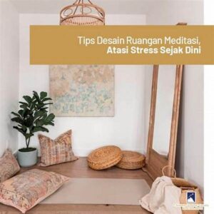 Ruang Pribadi Untuk Meditasi Harian