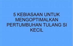 Kebiasaan Sehat Dan Pertumbuhan Tulang