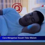 Solusi Atasi Sulit Tidur Malam