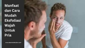 Eksfoliasi Alami Mudah Untuk Pria
