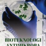 Metode Antimikroba Baru Melalui Bioteknologi