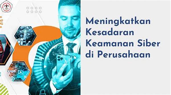 Peningkatan Kesadaran Keamanan Siber