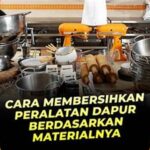 Rutin Membersihkan Peralatan Dapur