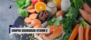 Dampak Kekurangan Vitamin D Terhadap Sistem Kerangka