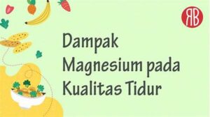 Dampak Positif Magnesium Pada Struktur Tulang