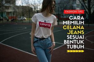 Tips Memilih Jaket Jeans Wanita Sesuai Bentuk Tubuh