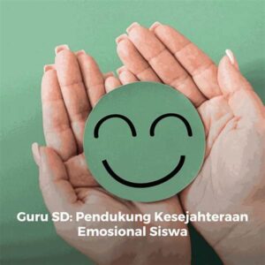 Lingkungan Positif Untuk Kesejahteraan Emosional
