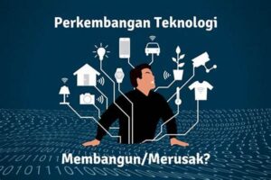Dampak Teknologi Pada Kehidupan Sehari-hari