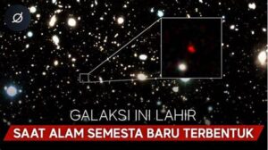 Galaksi Terjauh Yang Pernah Ditemukan