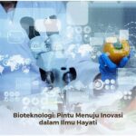Inovasi Bioteknologi Dalam Pengobatan.