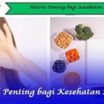 Nutrisi Penting Bagi Kesehatan Mata