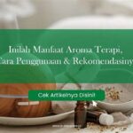 Penggunaan Aroma Terapi Saat Tidur