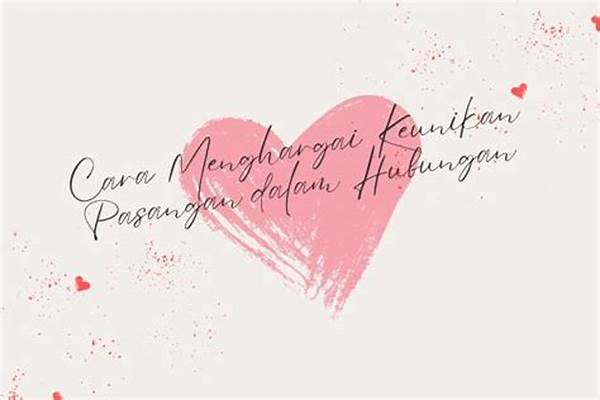 Menghargai Perbedaan Dalam Hubungan