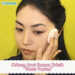 Teknik Pengaplikasian Makeup Awet